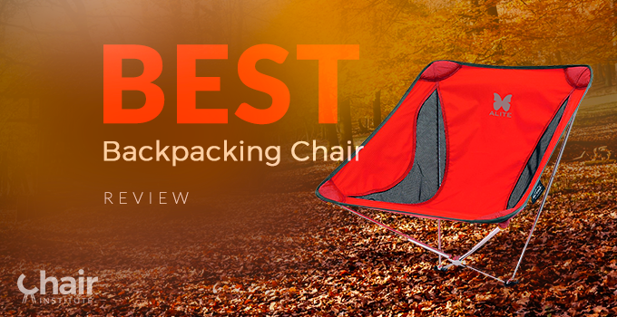 Best Backpacking Chair Reviews & Ratings 2023 - Top 10 Picks